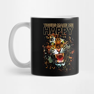 Tigers Make Me Happy Mug